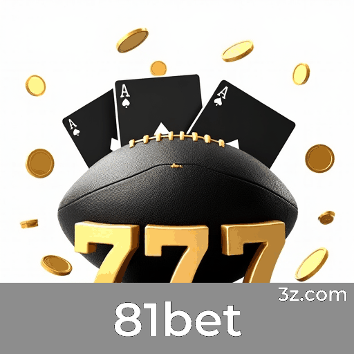 81bet: Plataforma de Apostas de Excelência e Serviços Profissionais